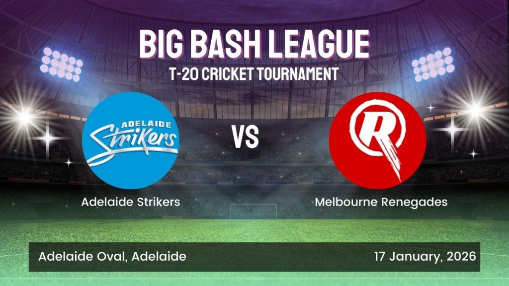 BBL ID Gurubhai247 Login Adelaide Strikers vs Melbourne Renegades