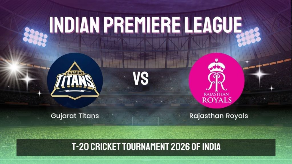 GT vs RR IPL 2026: Match Preview With Gurubhai247